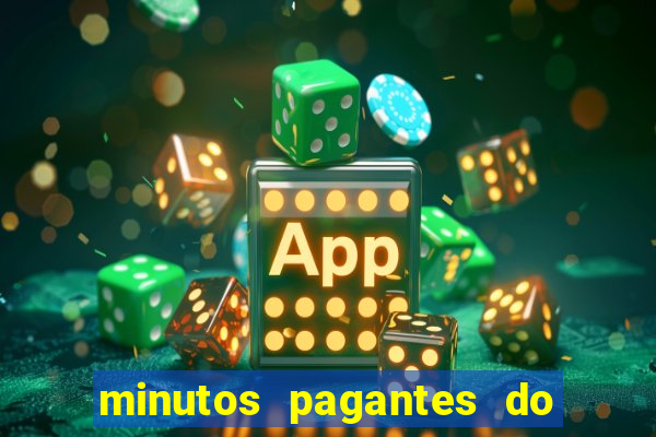 minutos pagantes do fortune tiger hoje